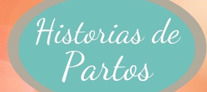 Historias de Partos, un espacio único para compartir, de Ana Jato.